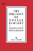 Politics Of Social Ecology