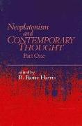 Neoplatonism and Contemporary Thought: Part One