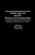 Public Interest and the Business of Broadcasting