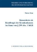 Kassenärzte als Beauftragte der Krankenkassen im Sinne von § 299 Abs. 1 StGB