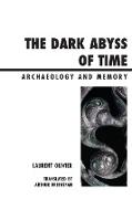 The Dark Abyss of Time