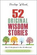 52 Original Wisdom Stories