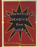 Ceremonial Magick for Half Wits