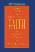 The Book of Practical Faith, 20th Year Edition
