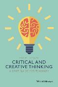 Critical and Creative Thinking