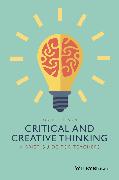 Critical and Creative Thinking