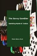 The Savvy Gambler