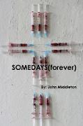 Somedays(forever)