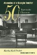 Memories of a Georgia Teacher: Fifty Years in the Classroom