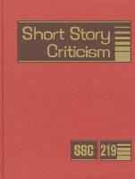 Short Story Criticism, Volume 219: Excerpts from Criticism of the Works of Short Fiction Writers