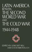 Latin America Between the Second World War and the Cold War