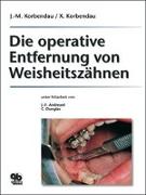 Die operative Entfernung von Weisheitszähnen