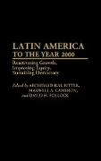 Latin America to the Year 2000