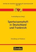 Sportwissenschaft in Deutschland und Frankreich