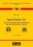 Sport Kinetics '97. Theories of Human Motor Performance and their Reflections in Practice