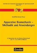 Apparative Biomechanik - Methodik und Anwendungen