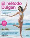 El método Duigan : el método para conseguir un cuerpo sano y perfecto