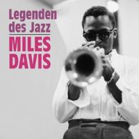 Gala Legenden des Jazz-Miles Davis