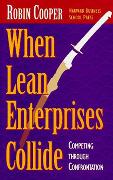 When Lean Enterprises Collide: Competing Through Confrontation