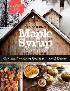 Maple Syrup Cookbook, 3rd Edition