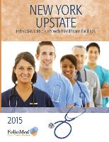 New York - Upstate Physician Directory with Healthcare Facilities 2015 Seventeenth Edition