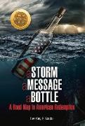 A Storm, a Message, a Bottle: A Road Map to American Redemption