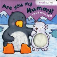 Little Polar Bear: Are You My Mummy?