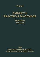 American Practical Navigator Volume 2 1981 Edition