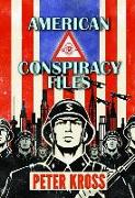 American Conspiracy Files: The Stories We Were Never Told
