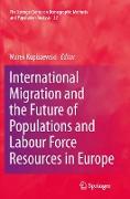 International Migration and the Future of Populations and Labour in Europe