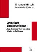 Gesammelte Werke / Dogmatische Einzelabhandlungen 1