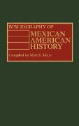 Bibliography of Mexican American History