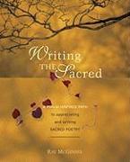 Writing the Sacred: A Psalm-Inspired Path to Appreciating and Writing Sacred Poetry
