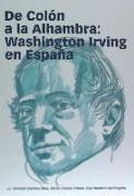 De Colón a la Alhambra: Washington Irving en España