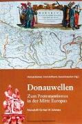 Donauwellen. Zum Protestantismus in der Mitte Europas