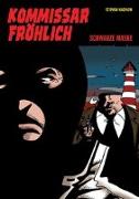 Kommissar Fröhlich 8: Schwarze Maske
