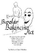 Bipolar Balancing Act