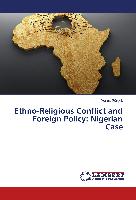 Ethno-Religious Conflict and Foreign Policy: Nigerian Case