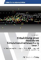 Entwicklung eines modularen Simulationsframeworks in Java 7
