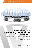 Untersuchung und Modellierung des deutschen Gasbedarfs