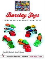 Barclay Toys: Transports & Cars, 1932-1971