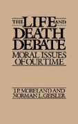 The Life and Death Debate