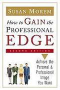 How to Gain the Professional Edge