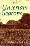 Uncertain Seasons: A Young Girl's Coming of Age in World War II