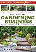 Start and Run a Gardening Business, 3rd Edition