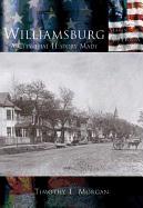 Williamsburg:: A City That History Made