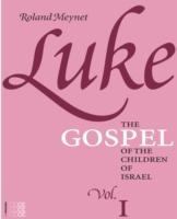 Luke: the Gospel of the Sons of Israel