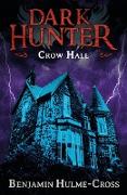 Crow Hall (Dark Hunter 7)