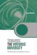 Towards the Virtuous University