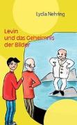 Levin und das Geheimnis der Bilder